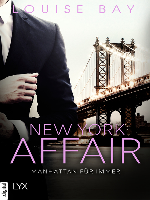 Title details for New York Affair--Manhattan für immer by Louise Bay - Available